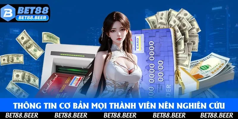 Thông tin cơ bản, sơ lược mà mọi thành viên nên nghiên cứu